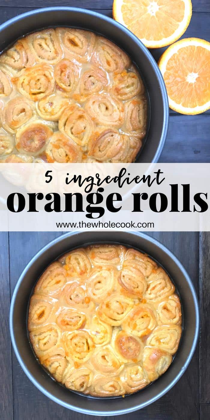 5 Ingredient Orange Rolls PINTEREST