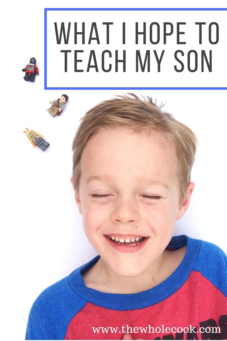 What I Hope to Teach my Son