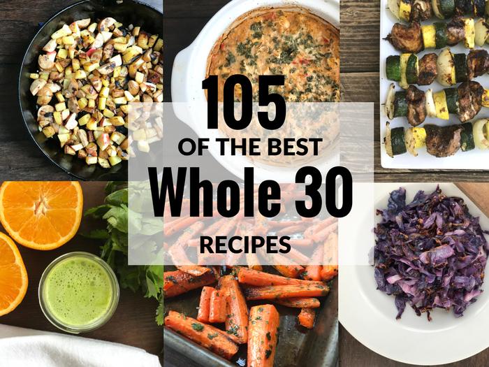 105 of the Best Whole 30 Recipes via The Whole Cook FEATURE 1