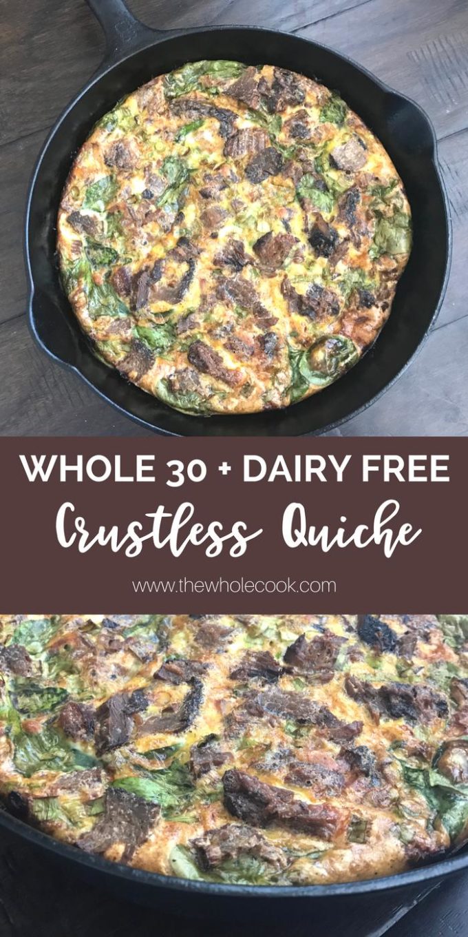 Whole 30 + Dairy Free Crustless Quiche The Whole Cook