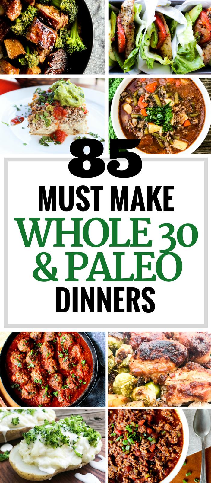 85 Must Make Whole30 & Paleo Dinners via The Whole Cook PINTEREST