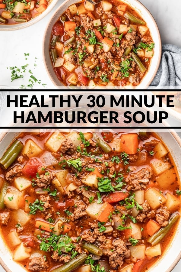 Healthy 30 Minute Hamburger Soup - The Whole Cook