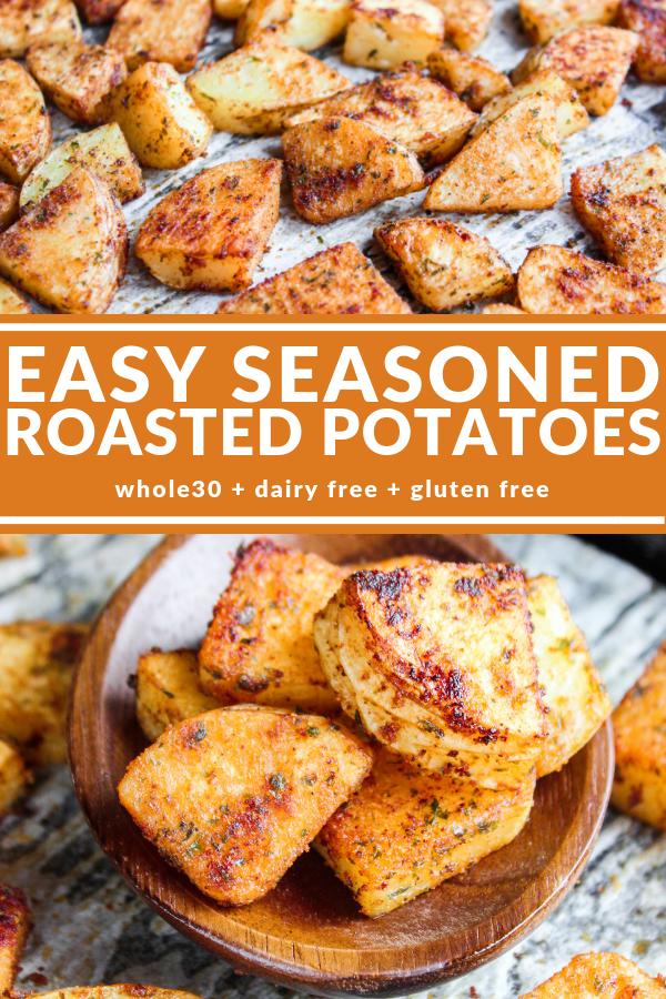 Easy Seasoned Roasted Potatoes - The Whole Cook