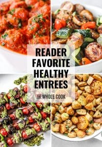 Reader Favorite Healthy Entrees