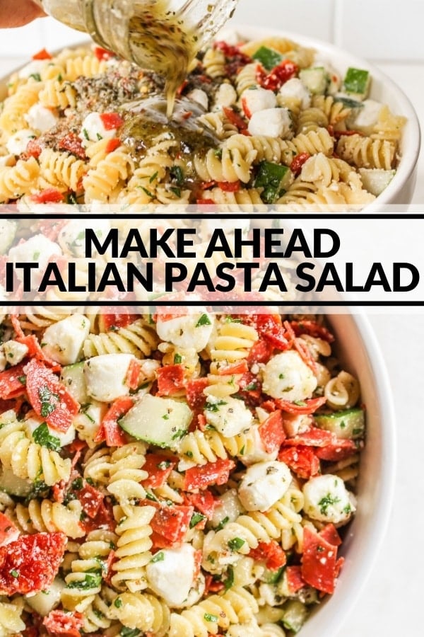 Make Ahead Italian Pasta Salad - The Whole Cook