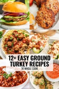 12+ Easy Ground Turkey Recipes